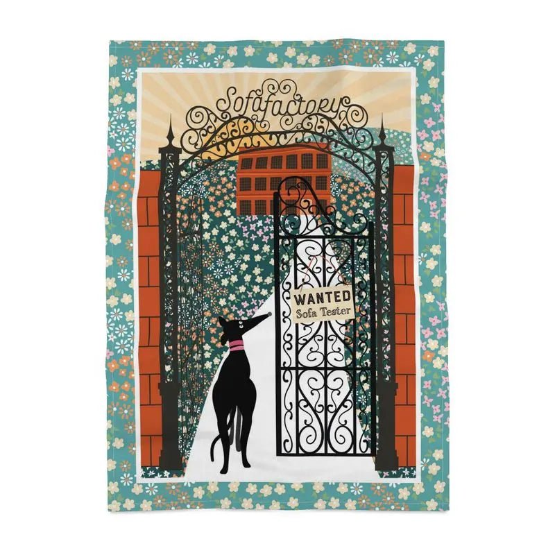 Tea towel showing an illustration of a greyhound looking at a notice saying 'Wanted Sofa Tester'. The notice is hanging on ornate wrought iron gates. Above the gate says Sofa Factory. There is a flower filled meadow leading up to a factory building in the distance. There is a floral border around the edge of the illustration.